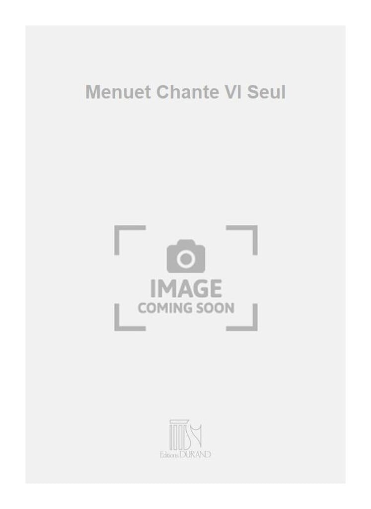 Menuet Chante Vl Seul